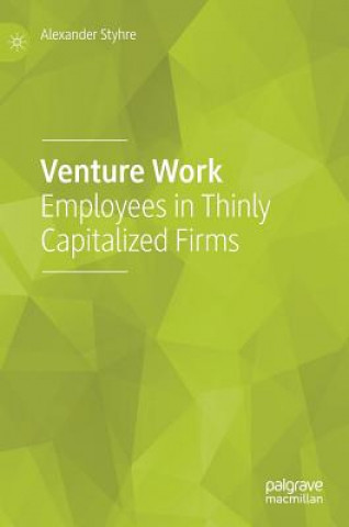 Knjiga Venture Work Alexander Styhre