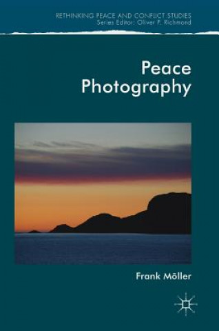 Knjiga Peace Photography Frank Möller