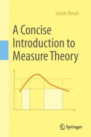 Book Concise Introduction to Measure Theory Satish Shirali