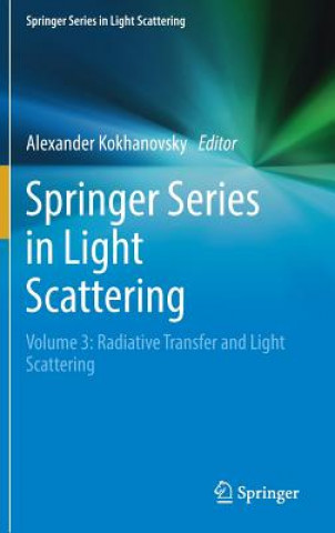 Kniha Springer Series in Light Scattering Alexander Kokhanovsky