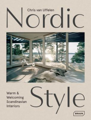 Kniha Nordic Style Chris Van Uffelen