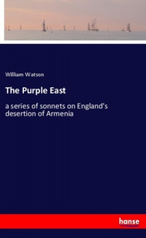Könyv The Purple East William Watson