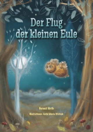 Knjiga Der Flug der kleinen Eule Gernot Hirth