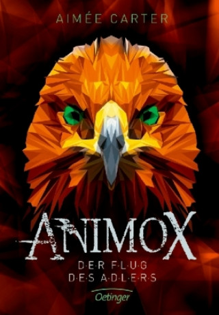 Könyv Animox 05. Der Flug des Adlers Aimee Carter