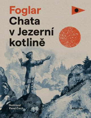 Book Chata v Jezerní kotlině Jaroslav Foglar