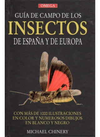 Kniha GUÍA DE CAMPO DE LOS INSECTOS DE ESPAÑA Y EUROPA MICHAEL CHINERY