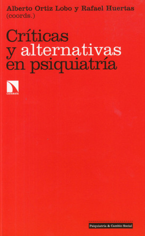 Könyv CRÍTICAS Y ALTERNATIVAS EN PSIQUIATRIA RAFAEL HUERTAS GARCIA-ALEJO