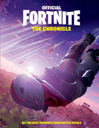 Kniha Fortnite (Official): The Chronicle: All the Best Moments from Battle Royale Anonymous