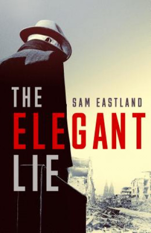 Kniha Elegant Lie Sam Eastland