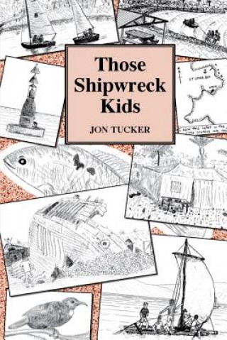 Kniha Shipwreck kids Jon Tucker