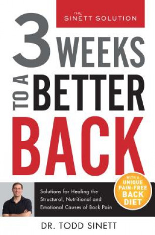 Kniha 3 Weeks To A Better Back Todd Sinett