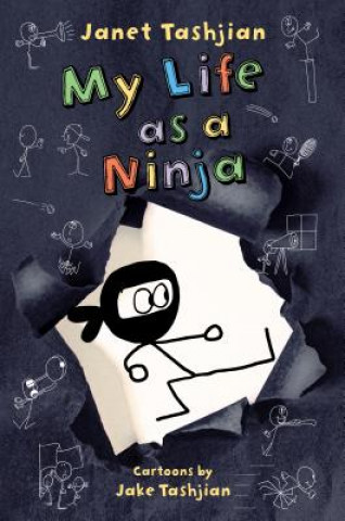 Kniha My Life as a Ninja Janet Tashjian