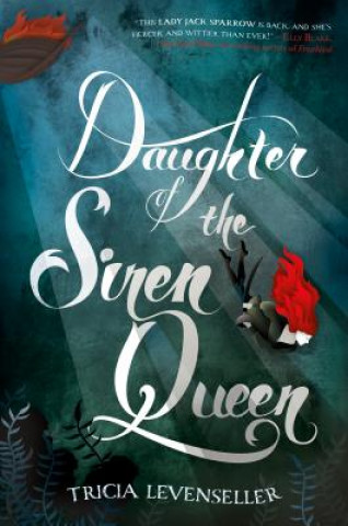 Kniha Daughter of the Siren Queen Tricia Levenseller