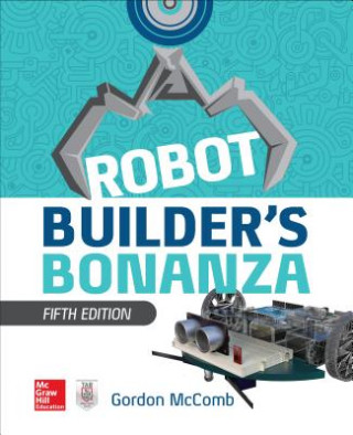 Книга Robot Builder's Bonanza Gordon McComb