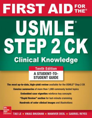 Carte First Aid for the USMLE Step 2 CK, Tenth Edition Tao Le
