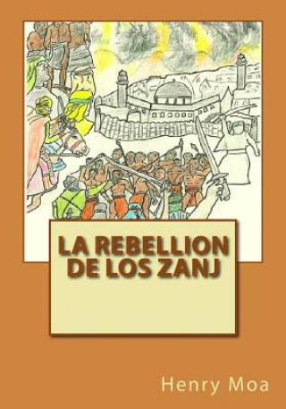 Kniha La Rebellion de Los Zanj Henry Moa