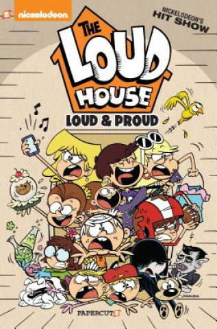 Knjiga LOUD HOUSE 6 LOUD & PROUD The Loud House Creative Team