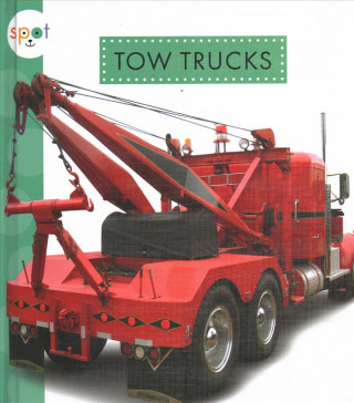 Knjiga Tow Trucks Wendy Strobel Dieker