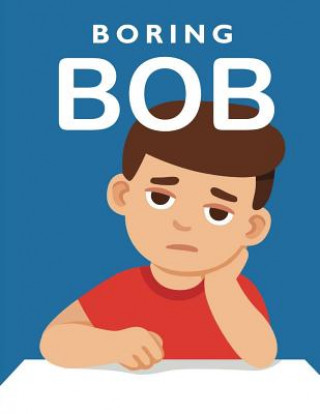 Book Boring Bob Anfaney Gladwin