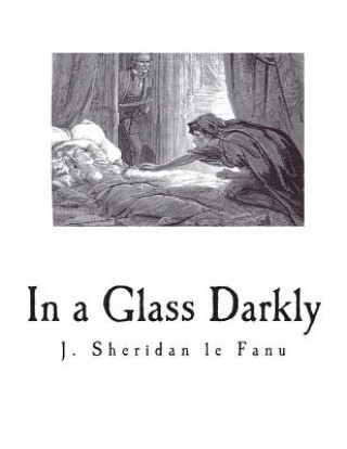 Carte In a Glass Darkly J Sheridan Le Fanu