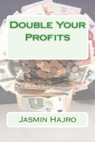 Knjiga Double Your Profits Jasmin Hajro