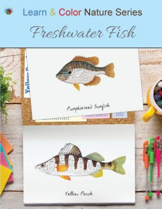Buch Freshwater Fish Learn &. Color Books