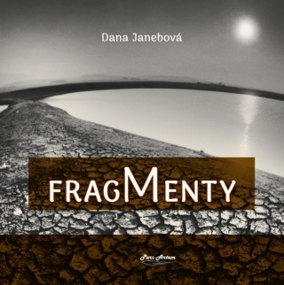 Kniha Fragmenty Dana Janebová