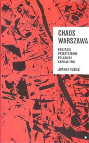 Könyv Chaos Warszawa Kusiak Joanna