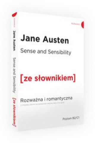 Könyv Sense and Sensibility Rozważna i romantyczna z podręcznym słownikiem angielsko-polskim Jane Austen