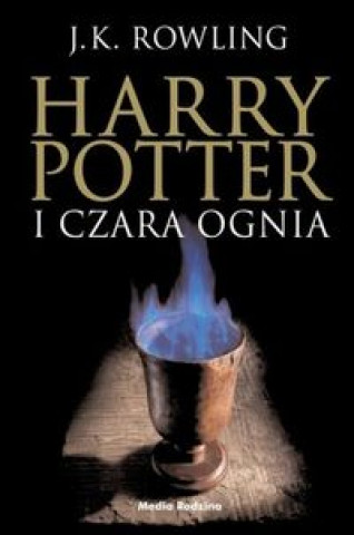 Kniha Harry Potter i czara ognia Rowling Joanne K.