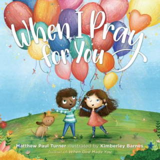 Book When I Pray for You Matthew Paul Turner