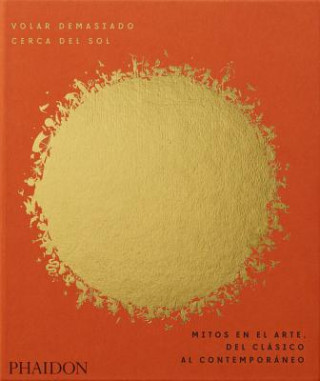 Buch VOLAR DEMASIADO CERCA DEL SOL JAMES CAHILL