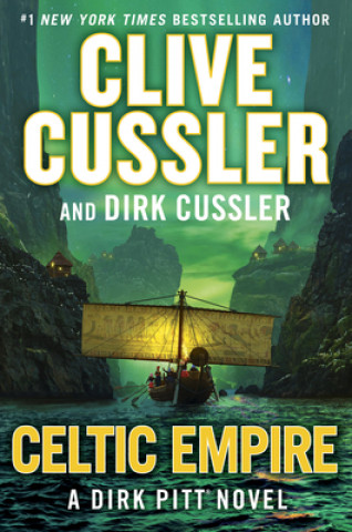 Kniha Celtic Empire Clive And Dirk Cussler Cussler