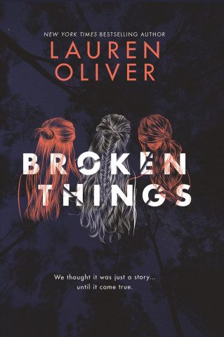 Kniha Broken Things Lauren Oliver