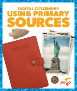 Knjiga Using Primary Sources Kristine Spanier