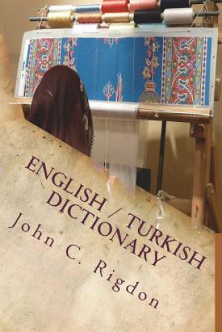 Kniha English / Turkish Dictionary John C Rigdon