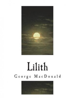 Knjiga Lilith George MacDonald