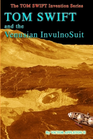 Kniha Tom Swift and the Venusian InvulnoSuit Victor Appleton II