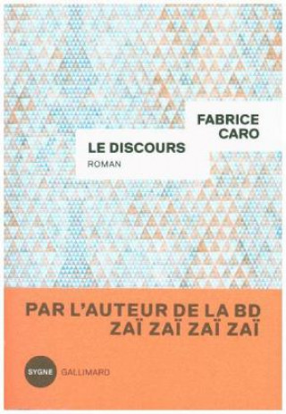Book Le discours Fabrice Caro
