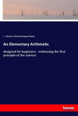 Knjiga An Elementary Arithmetic L. Johnson