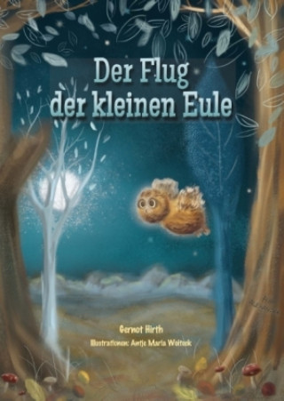 Boek Der Flug der kleinen Eule Gernot Hirth