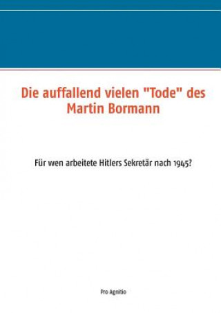 Książka auffallend vielen Tode des Martin Bormann Alfred H. Mühlhäuser