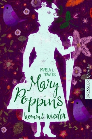 Knjiga Mary Poppins 2. Mary Poppins kommt wieder Pamela L. Travers