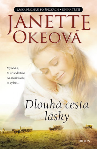 Книга Dlouhá cesta lásky Janette Okeová