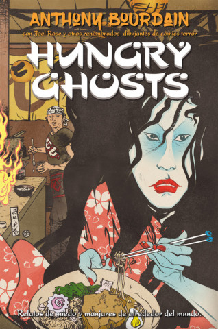 Libro HUNGRY GHOSTS ANTHONY BOURDAIN