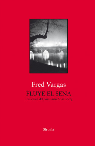 Könyv FLUYE EL SENA FRED VARGAS