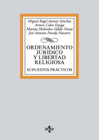 Kniha ORDENAMIENTO JURÍDICO Y LIBERTAD RELIGIOSA MIGUEL A. ASENSIO SANCHEZ