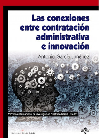 Kniha CONEXIONES ENTRE CONTRATACIÓN ADMINISTRATIVA E INNOVACIÓN ANTONIO GARCIA JIMENEZ