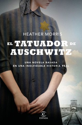 Kniha EL TATUADOR DE AUSCHWITZ HEATHER MORRIS