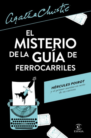 Könyv EL MISTERIO DE LA GUIA DE FERROCARRILES Agatha Christie